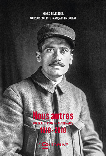 Nous autres - Portraits pour un centenaire - 1918-2018